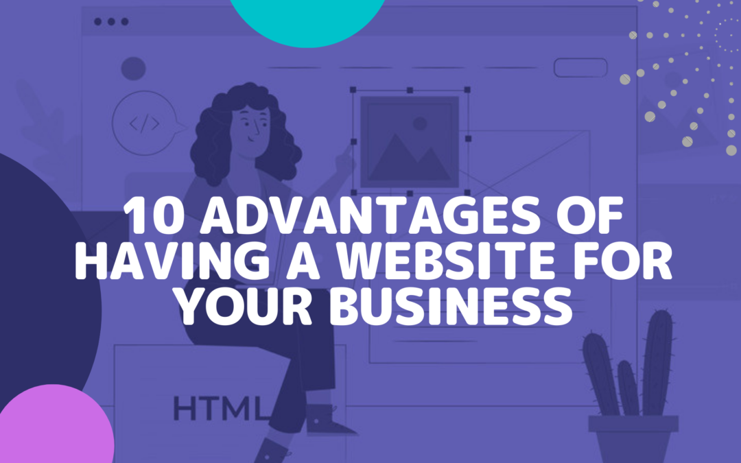 10 advantages of having a website for your business