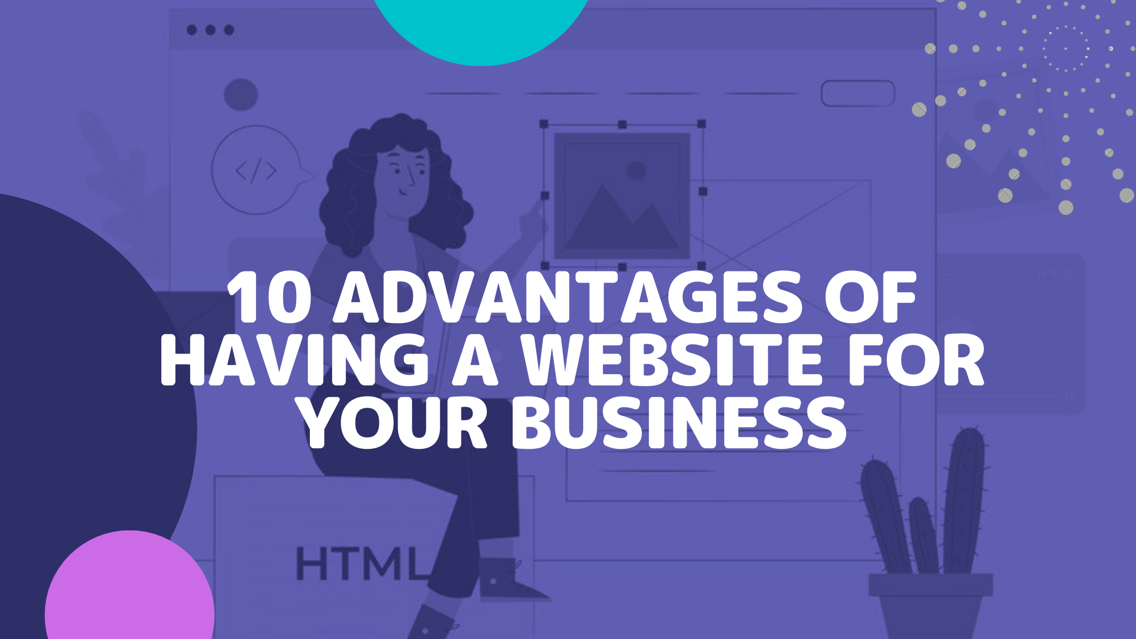 10 advantages of having a website for your business